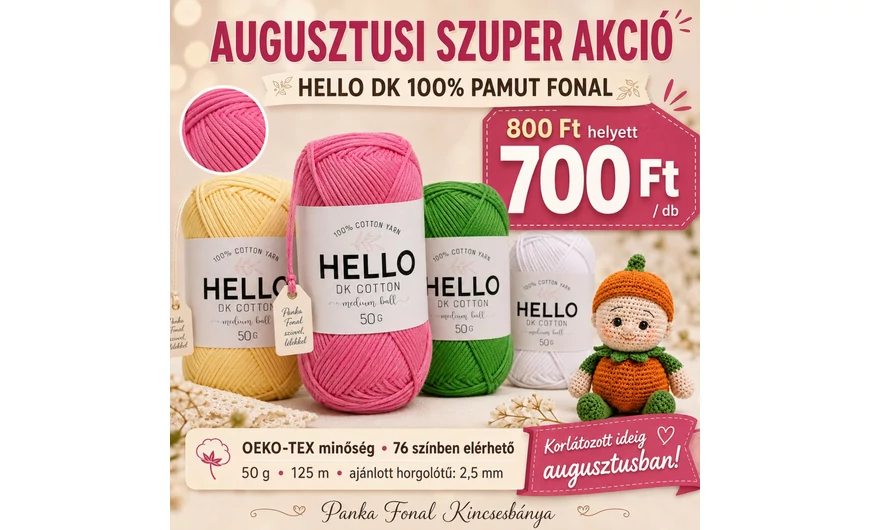 Hello DK 100% pamut fonal akció augusztusban – Panka Fonal