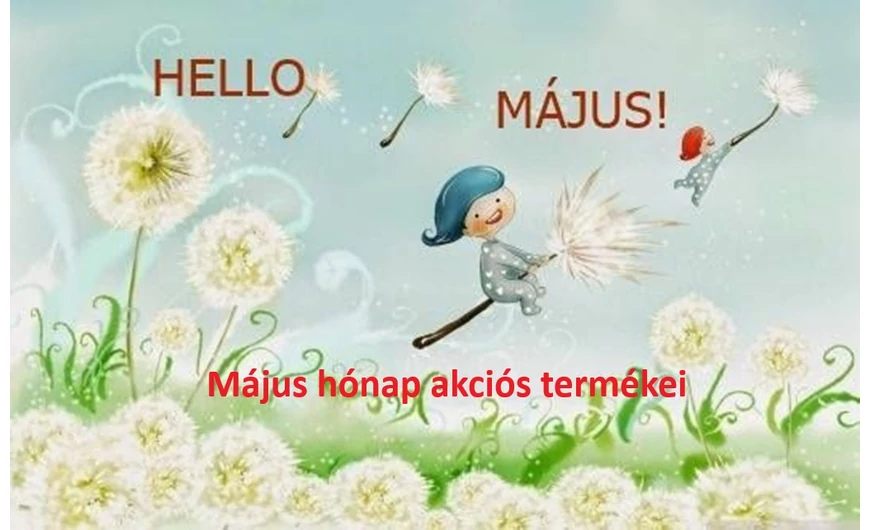 Május hónap akciós termékei